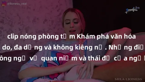 clip nóng phòng tắm Khám phá văn hóa sex Bắc Âu: Sự tự do, đa dạng và không kiêng nể. Những điều không ngờ về quan niệm và thái độ của người Bắc Âu đối với tình dục.