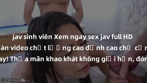 jav sinh viên Xem ngay sex jav full HD miễn phí - Hàng ngàn video chất lượng cao đỉnh cao chỉ cần click vào ngay! Thỏa mãn khao khát không giới hạn, đón chờ những trải nghiệm mới lạ!